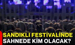 Sandıklı Festivalinde sahnede kim olacak?