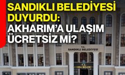 Sandıklı Belediyesi duyurdu: Akharım’a ulaşım ücretsiz mi?