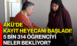 AKÜ’de kayıt heyecanı başladı! 5 bin 314 öğrenciyi neler bekliyor?