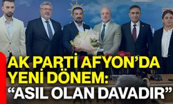 AK Parti Afyonkarahisar’da yeni dönem: “Asıl Olan Davadır”