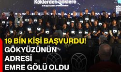 19 bin kişi başvurdu! Gökyüzünün adresi emre gölü oldu