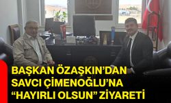 Başkan Özaşkın’dan Savcı Çimenoğlu’na “Hayırlı olsun” ziyareti