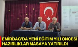 Emirdağ’da yeni eğitim yılı öncesi hazırlıklar masaya yatırıldı