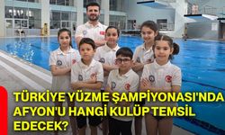 Türkiye Yüzme Şampiyonası'nda Afyon'u hangi kulüp temsil edecek?