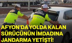 Afyon’da yolda kalan sürücünün imdadına jandarma yetişti!