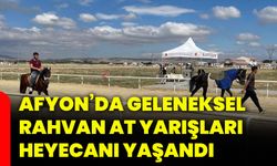 Afyonkarahisar’da geleneksel rahvan at yarışları heyecanı yaşandı
