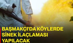 Başmakçı'da köylerde sinek ilaçlaması yapılacak