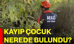 Kayıp çocuk nerede bulundu?