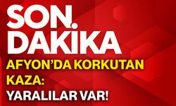 Afyon’da korkutan kaza: Yaralılar var!