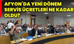 Afyon’da yeni dönem servis ücretleri ne kadar oldu?