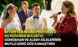Afyon ve Ankara protokolü bu düğünde buluştu! Gümüşhan ve Albay Ailelerinin mutlu günü göz kamaştırdı