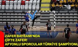 Zafer Bayramı’nda çifte zafer! Afyonlu sporcular Türkiye şampiyonu
