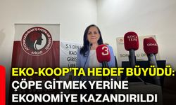 EKO-KOOP’ta hedef büyüdü: Çöpe gitmek yerine ekonomiye kazandırıldı