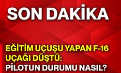 Eğitim uçuşu yapan F-16 uçağı düştü: Pilotun durumu nasıl?