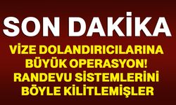 Vize dolandırıcılarına büyük operasyon! Randevu sistemlerini böyle kilitlemişler