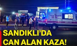 Sandıklı’da can alan kaza!