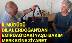 İl Müdürü Bilal Erdoğan'dan Emirdağ'daki Yaşlı Bakım Merkezine ziyaret
