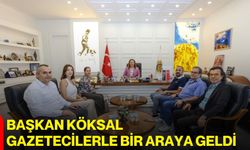 Başkan Köksal gazetecilerle bir araya geldi