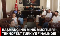 Başmakçı’nın minik mucitleri TEKNOFEST Türkiye finalinde!