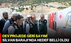 Dev projede geri sayım! Silvan Barajı’nda hedef belli oldu