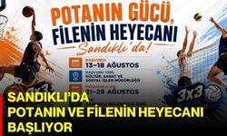Sandıklı’da potanın ve filenin heyecanı başlıyor
