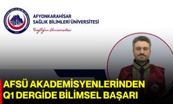 AFSÜ Akademisyenlerinden Q1 dergide bilimsel başarı