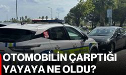 Otomobilin çarptığı yayaya ne oldu?