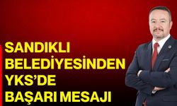 Sandıklı belediyesinden YKS’de başarı mesajı