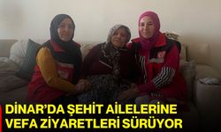 Dinar’da şehit ailelerine vefa ziyaretleri sürüyor