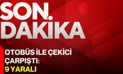 Otobüs ile çekici çarpıştı: 9 yaralı