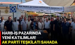 HARB-İŞ Pazarında yeni katılımlar!  AK Parti Teşkilatı sahada