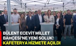 Bülent Ecevit Millet Bahçesi’ne yeni soluk! Kafeterya hizmete açıldı