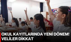 Okul kayıtlarında yeni dönem! Veliler dikkat
