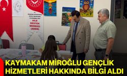 Kaymakam Miroğlu gençlik hizmetleri hakkında bilgi aldı