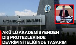 AKÜ’lü akademisyenden diş protezlerinde devrim niteliğinde tasarım