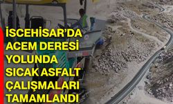 İscehisar’da Acem Deresi yolunda sıcak asfalt çalışmaları tamamlandı