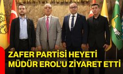 Zafer Partisi heyeti Müdür Erol’u ziyaret etti