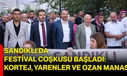 Sandıklı’da festival coşkusu başladı: Kortej, Yarenler ve Ozan Manas
