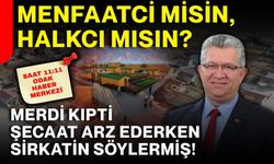 Menfaatci Misin, Halkcı Mısın?  Merdi Kıpti Şecaat Arz Ederken Sirkatin Söylermiş!