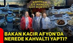 Bakan Kacır, Afyon protokolüyle kahvaltı yaptı!