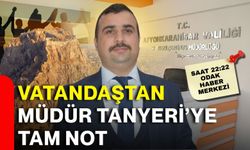 Vatandaştan Müdür Tanyeri’ye tam not