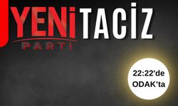 'Yeni Parti' taciz