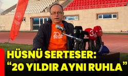 Hüsnü Serteser: “20 yıldır aynı ruhla”