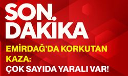 Emirdağ’da korkutan kaza: Çok sayıda yaralı var!