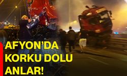 Afyon’da korku dolu anlar!