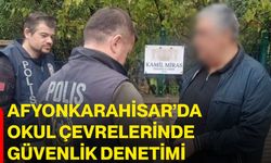 Afyonkarahisar’da okul çevrelerinde güvenlik denetimi