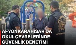 Afyonkarahisar’da okul çevrelerinde güvenlik denetimi