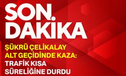 Şükrü Çelikalay alt geçidinde kaza: Trafik kısa süreliğine durdu