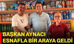Başkan Aynacı esnafla bir araya geldi