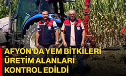 Afyon’da yem bitkileri üretim alanları kontrol edildi